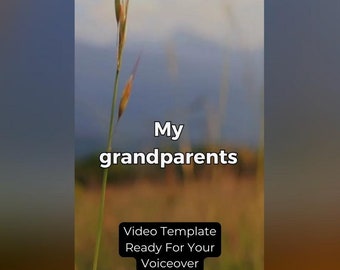 May include: A video template with a blurred background of a tall grass plant against a blue sky. The text "My grandparents" is in the center of the image. Below the text is a black rectangle with the text "Video Template Ready For Your Voiceover".