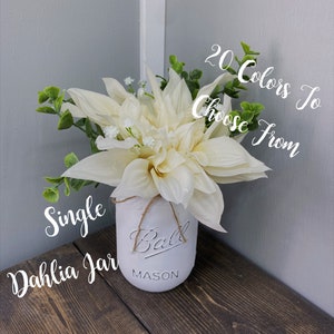Farmhouse Mason Jar with Dahlias | Centerpieces | Artificial Flower Arrangement | Home Decor | Wedding Decorations | Gifts | Living Room