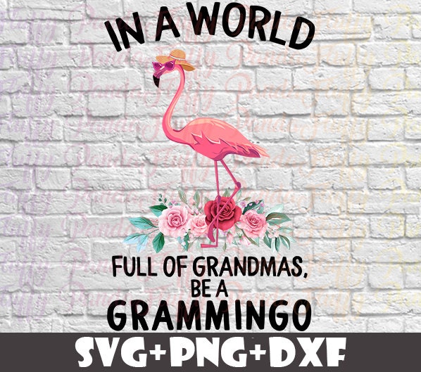 Download In A World Full Of Grandmas Be A Grammingo SVG Pink ...