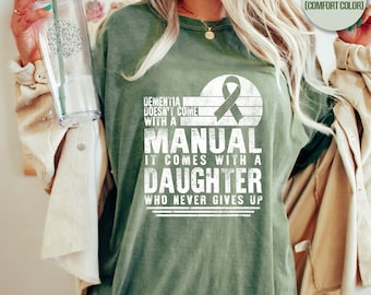 Dementia Awareness Shirt, Dementia Doesn&#39;t Come With A Manual, Dementia Warrior Support, Dementia Vintage Retro Ribbon Gift Olive T-Shirt