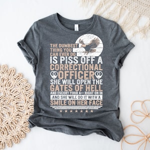 Correctional Officer Shirt, The Dumbest Thing Eagle Funny Tee, Prison Officer Justice Official Guard Appreciation Gift Maroon T-Shirt