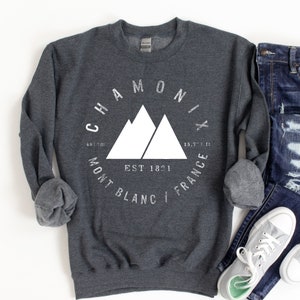 Camisa Chamonix, camiseta Mont Blanc Francia, valle de Chamonix, regalo de esquiador, regalo de amante del snowboard, sudadera Chamonix Mountain Dark Heather