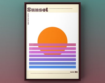 May include: A retro-style poster with the word "Sunset" in bold, orange letters. The poster features a large orange circle representing the sun setting over a series of horizontal stripes in shades of pink, purple, and blue.