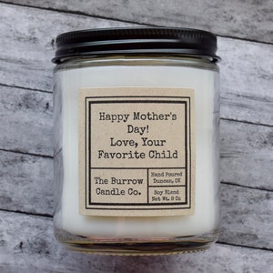 Funny Mother's Day Candle Happy Mother's Day Love, Your Favorite Child Candle Mother's Day Gift The Burrow Candle Company image 1