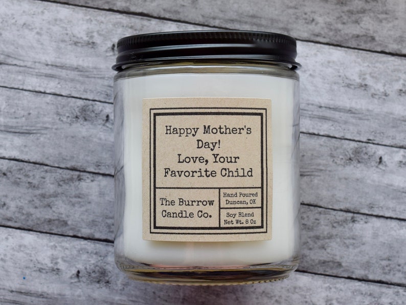 Funny Mother's Day Candle Happy Mother's Day Love, Your Favorite Child Candle Mother's Day Gift The Burrow Candle Company image 1