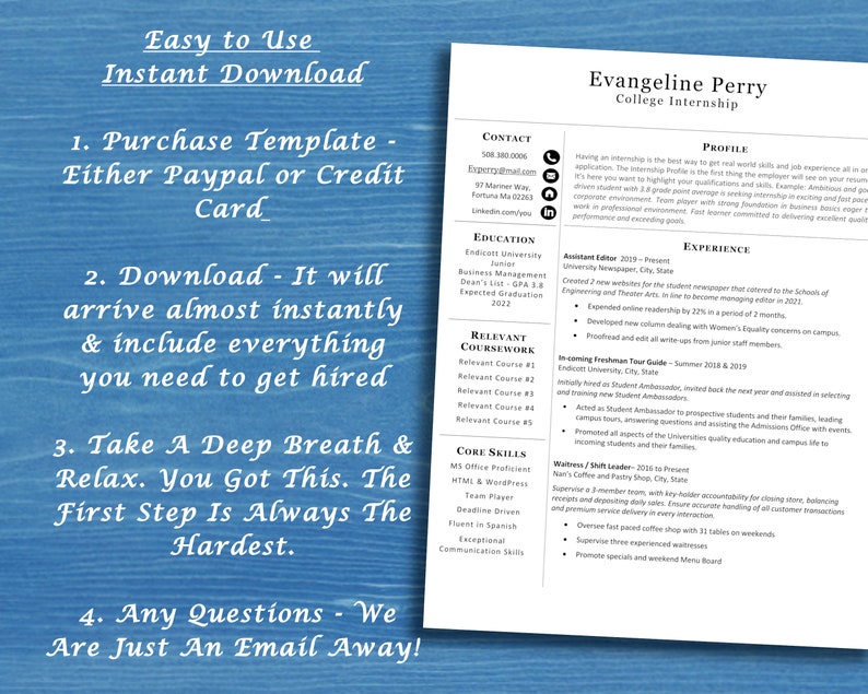 May include: A blue and white resume template with the text "Easy to Use Instant Download" at the top. The resume template is for a college internship and includes sections for contact information, education, experience, relevant coursework, core skills, and a profile section. The resume template is designed to be easily downloaded and used.