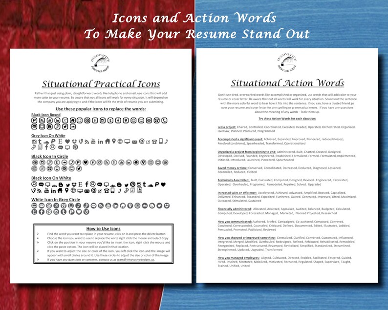 May include: A black and white printable guide with icons and action words to help you make your resume stand out. The guide includes a list of icons that can be used to replace words on your resume, as well as a list of action words that can be used to describe your skills and experience.