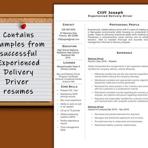 May include: A resume for an experienced delivery driver with a professional profile, education, licenses, core skills, and work experience. The resume includes contact information, a professional profile, education, licenses, core skills, and work experience. The resume is on a corkboard background.