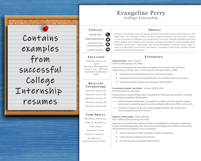 May include: A college internship resume template with a corkboard background. The resume includes contact information, education, relevant coursework, core skills, profile, and experience sections. The text "Contains examples from successful college internship resumes" is written on a white note on the corkboard.