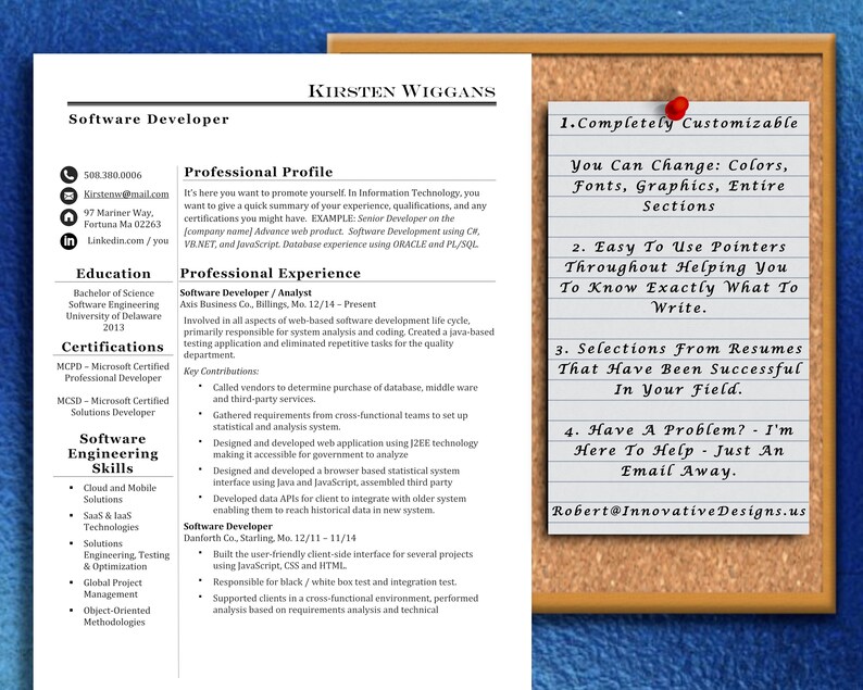 May include: A resume template with a corkboard background. The corkboard has four points listed in red text. The points are: 1. Completely Customizable, 2. Easy To Use Pointers, 3. Selections From Resumes, 4. Have A Problem? I'm Here To Help - Just An Email Away. The text below the points is: Robert@InnovativeDesigns.us