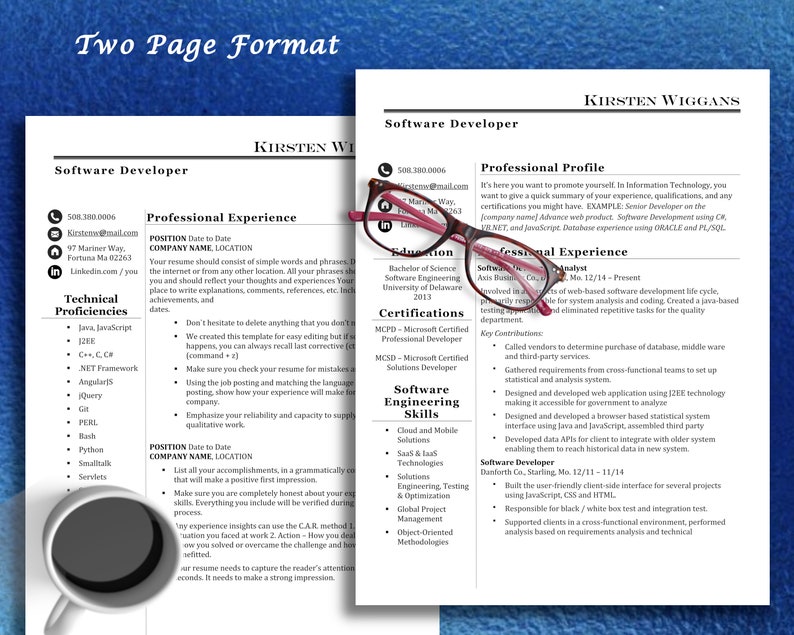 May include: A two-page resume for a software developer named Kirsten Wiggins. The resume includes a professional profile, professional experience, technical proficiencies, and software engineering skills. The resume is formatted in a two-column layout.