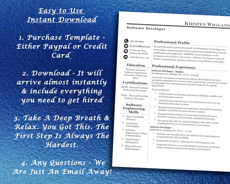 May include: A blue and white resume template with the text "Easy to Use Instant Download" at the top. The resume is for a Software Developer named Kirsten Wiggins. The resume includes sections for Professional Profile, Education, Certifications, Software Engineering Skills, and Professional Experience.