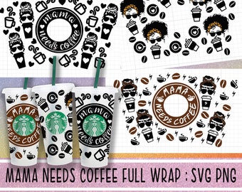 Free Free 148 Mom Needs Coffee Starbucks Svg SVG PNG EPS DXF File