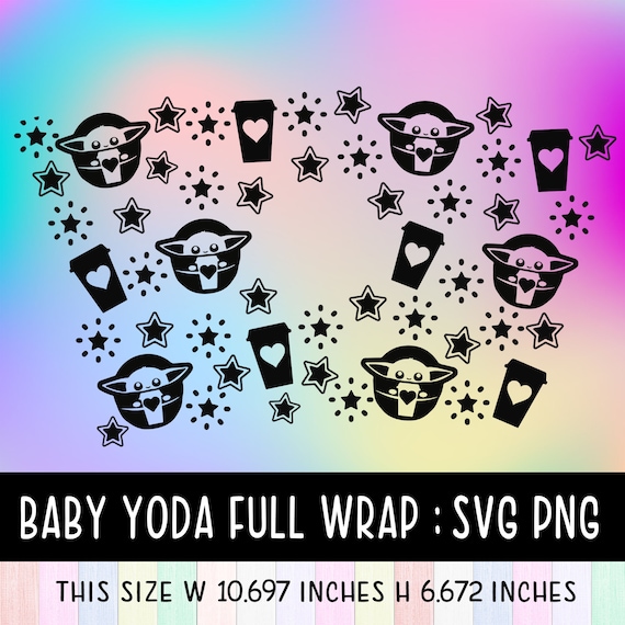 Download Full Wrap Starbucks Baby Yoda Cold Cup Svg Dyi Venti Cup Etsy