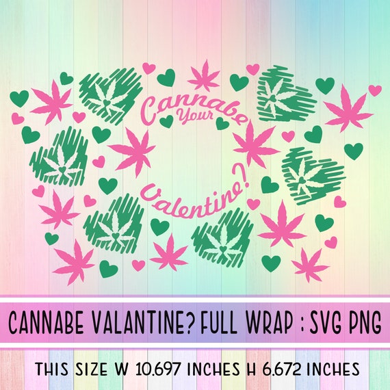 Download Full Wrap Starbucks Weed Valentines Cold Cup Svg Weed Valentines Svg Cannabis Svg Valentine Gift Idea Valentine Svg Weed Heart Svg Art Collectibles Digital Prints Kromasol Com