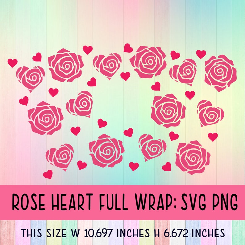Download Rose Heart Svg Rose Svg Valentine Svg Rose Starbuck Cup Coffee Svg Valentine Theme Starbucks Wrap Svg Diy Venti Cup Instant Download Prints Art Collectibles 330 Co Il