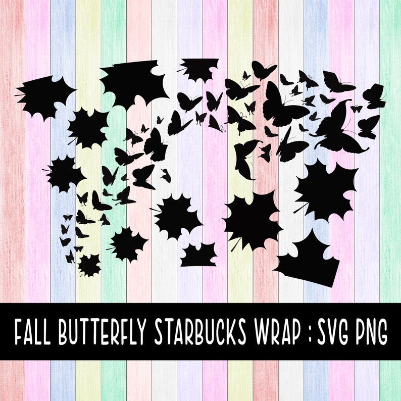 Fall Butterfly Starbucks Cup Svg Diy Venti Cup Instant Download Fall Theme Decal For Cricut Fall Maple Leaf Starbuck Cold Cup Svg Prints Digital Prints Deshpandefoundationindia Org