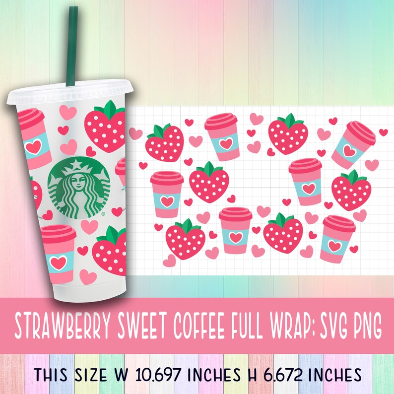 Download Strawberry Heart Svg Sweet Heart Love Svg Full Wrap Strawberry Starbucks Cup Svg Valentine Svg Starbucks Svg Strawberry Sweet Coffee Svg Art Collectibles Prints Kientructhanhdat Com