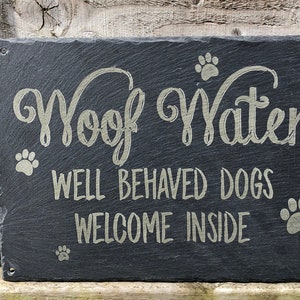 Woof Water Slate Sign For Café Restaurant Bars Dogs Allowed Pet Friendly Business Branded Plaque