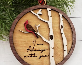 Cardinal Ornament, Im Always With You, Family Ornament,Keepsake Ornament, Memorial Ornament, 2021 Ornament, Remembrance ornament