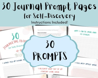 May include: A printable set of 30 journal prompts for self-discovery. The pages feature a variety of colorful designs and are ready to be downloaded and printed. The text on the page reads "30 Journal Prompt Pages for Self-Discovery, Instructions Included!" and "30 Prompts".