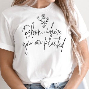Bloom où vous êtes planté SVG Fichier de coupe pour Cricut Printemps botanique svg floral png clipart Plante maman svg Utilisation commerciale