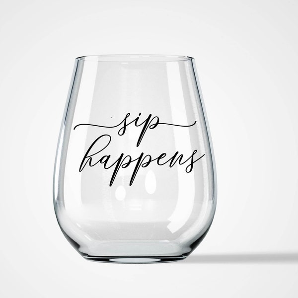 Sip happens svg cutting file for cricut silhouette Commercial use for wine glasses Funny wine glass svg pun Sip happens png dxf eps