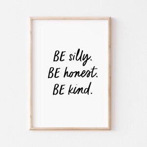 Wees dom wees eerlijk wees vriendelijk SVG Snijden Bestanden voor Cricut Silhouette SVG Dxf Eps Afdrukbare positieve quote PNG Clipart Commercieel gebruik