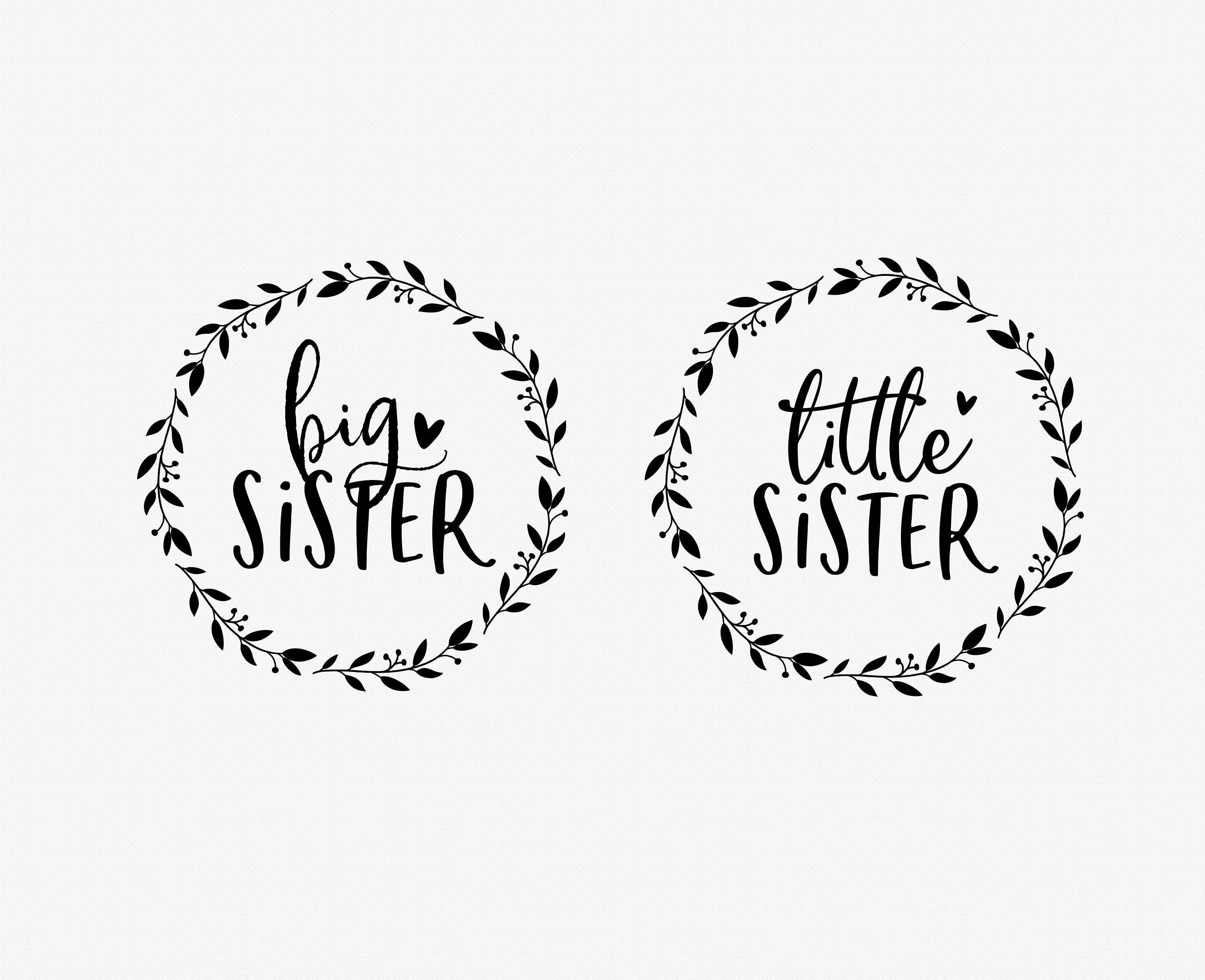 siblings svg matching sisters svg big sister little sister svg svg files big sis svg matching svg little sis svg sisters svg