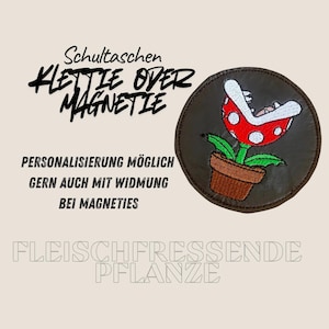 Klettie Magnet Mario Piranha Pfl. Schultasche Ranzen Schulranzen m. Klett oder magnetischem Metallplättchen personalisiert Button Tornister