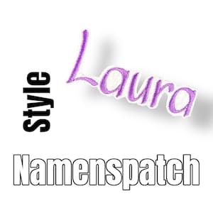 Könnte beinhalten: Lila gestickter Bügel-Patch mit dem Namen "Laura" in einer kursiven Schriftart. Der Patch befindet sich auf einem weißen Hintergrund und hat einen weißen Umriss. Der Text "Style" ist vertikal in Schwarz auf der linken Seite des Bildes geschrieben. Der Text "Namenspatch" ist in Schwarz am unteren Rand des Bildes geschrieben.