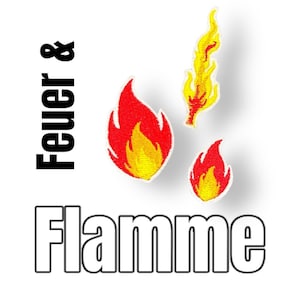 Könnte beinhalten: Drei gestickte Bügelbilder mit Flammen in Rot, Gelb und Orange. Der Text "Feuer & Flamme" ist unter den Patches sichtbar.