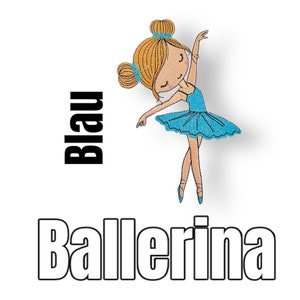 Könnte beinhalten: Ein gestickter Bügelaufkleber mit einer Ballerina mit blonden Haaren und einem blauen Tutu. Der Text "Blau Ballerina" befindet sich unter dem Bild.