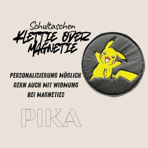 Klettie Magnet Pokemon Pikatchu zum anheften an die Schultasche Ranzen Schulranzen mit Klett oder Metallplättchen personalisiertest Name