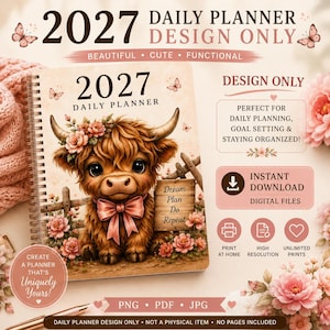 Può includere: Un design per agenda giornaliera 2027 con una soffice mucca highland marrone con un fiocco rosa e una corona di fiori. La copertina include un cartello in legno con il testo Dream Plan Do Repeat. Il design è un file digitale per il download.