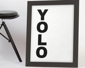 YOLO Wall Art | YOLO Wall Print | Digital Wall Art | Digital Art Print | Downloadable Wall Art | Instant Wall Art | Instant Wall Print