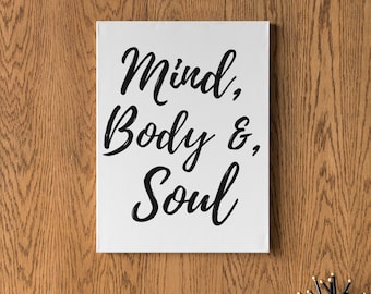 Mind Body & Soul Canvas | Inspiration Canvas Print | Wall Art Canvas | Living Room Canvas | Canvas Art Print | Quote Canvas Art
