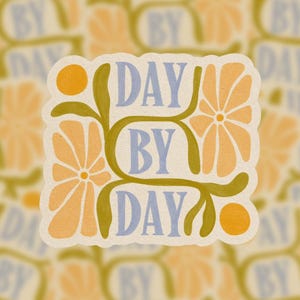 Day By Day - Vinyl Sticker