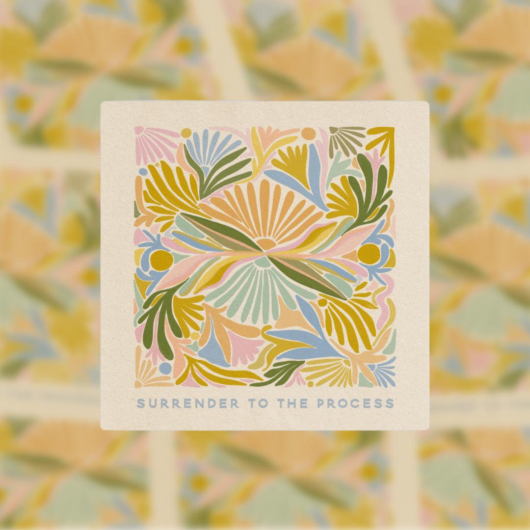 Surrender To The Process | Boho Sticker | Inspiring Quote
