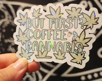 Holographic Cannabis & Coffee 3.5in Vinyl Sticker, Waterproof for Laptop/Car