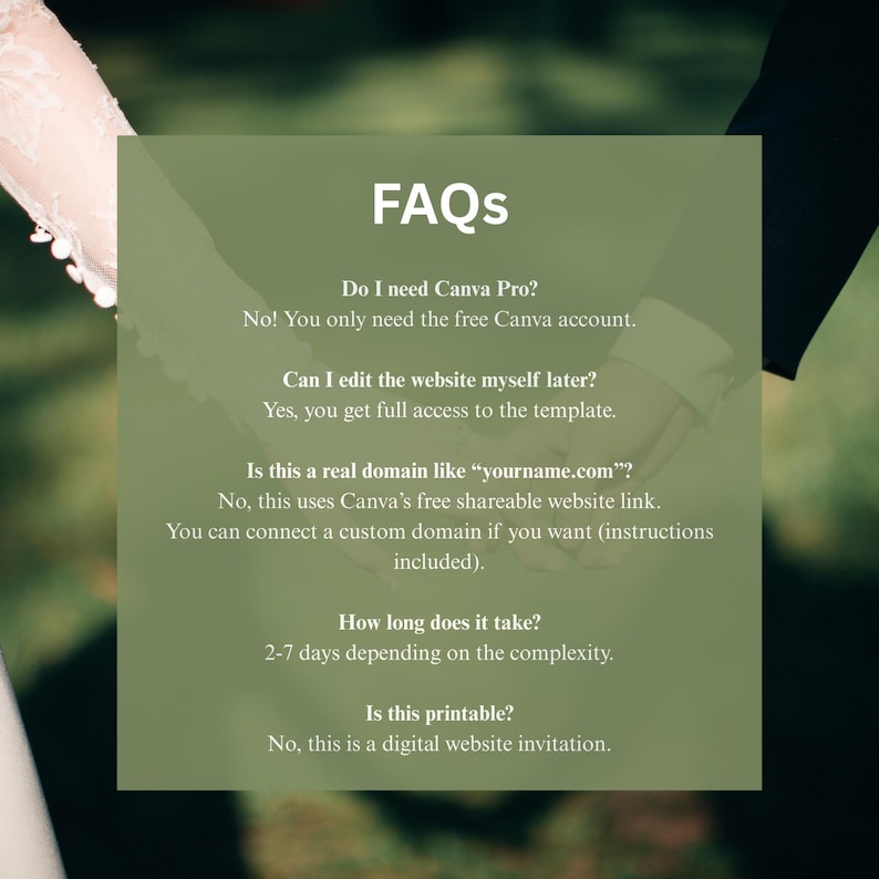 May include: A digital website invitation with the text "FAQs" in white on a green background. The FAQs address questions about Canva Pro, editing the website, domain names, and printing. The background is a blurred image of a couple.