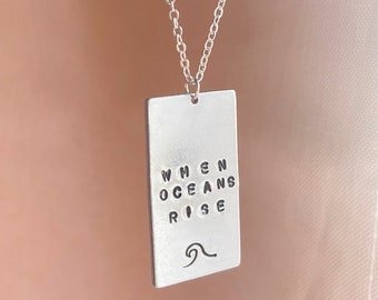 When Oceans Rise | Hand Stamped Christian Necklace | Silver (17.5 Inch)