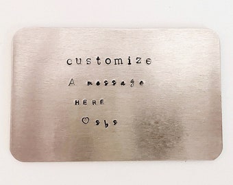 Personalized Hand Stamped Message on Wallet Card | Aluminum