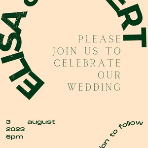 May include: A wedding invitation with a green and white color scheme. The invitation features the names "Elise & Robert" in a large, bold font. The text "Please join us to celebrate our wedding" is centered on the invitation. The date and time of the wedding are listed as "August 3, 2023 at 6pm". The location of the wedding is listed as "Pasadena Church, Los Angeles". The invitation also includes the text "Reception to follow".