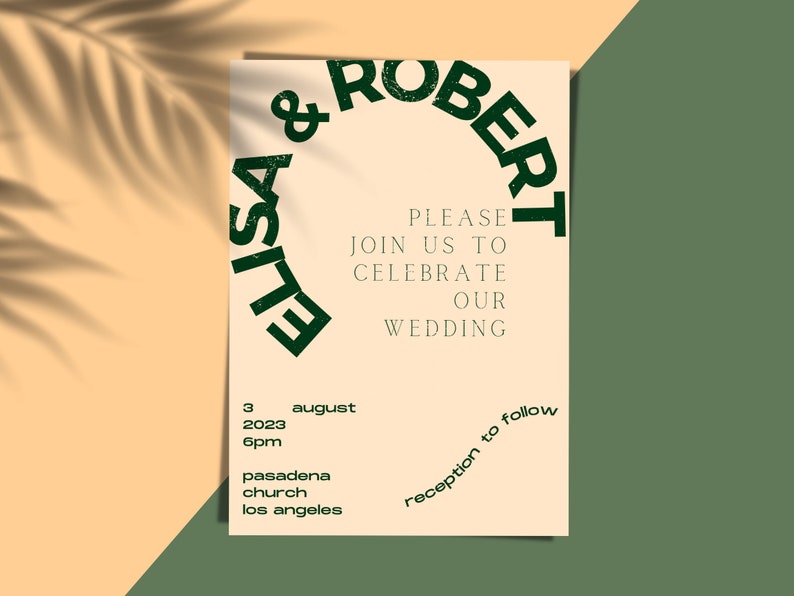 May include: A wedding invitation with a cream background and green text. The text reads "& ROBERT ELISA" in a circle at the top. The text "PLEASE JOIN US TO CELEBRATE OUR WEDDING" is centered below the circle. The date and time of the wedding are listed below the text: "3 august 2023 6pm". The location of the wedding is listed below the date and time: "pasadena church los angeles". The text "reception to follow" is written in a circle at the bottom right corner of the invitation.