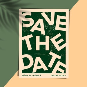 May include: Save the Date invitation with a green background and white text. The text is in a bold, sans-serif font and reads "SAVE THE DATE" with the date "03.08.2023" and the names "elisa & robert" below.