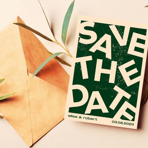 May include: Save the Date card with a green background and white text. The text is in a bold, sans-serif font and reads "Save the Date" with the words "elisa & robert" and "03.08.2023" below.