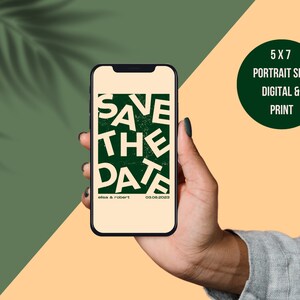 May include: A digital save the date card on a smartphone screen. The card is green and white with the text "SAVE THE DATE" in large, bold letters. The names "elisa & robert" and the date "03.08.2023" are printed below the text. The card is 5x7 inches and can be printed or used digitally.