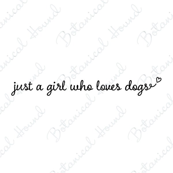 Just A Girl Who Loves Dogs SVG Cut File For Cricut ad Silhouette