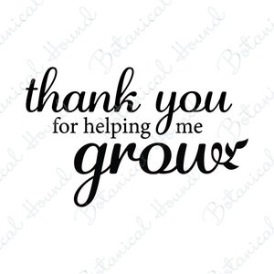 Merci de m'avoir aidé à grandir fichier de coupe SVG pour Cricut et Silhouette